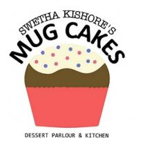SWETHA KISHORE'S MUG CAKES DESSERT PARLOUR & KITCHEN