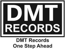 DMT Records - DMT Records One Step Ahead