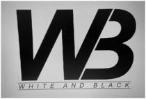 WB WHITE AND BLACK