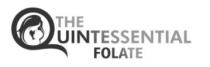 The Quintessential Folate
