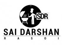 SAI DARSHAN RASOI of SDR