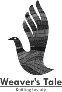 WeaverÃ¢ÂÂs Tale - Knitting beauty