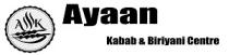 Ayaan Kabab & Biriyani Centre