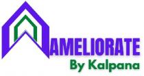 AMELIORATE By Kalpana