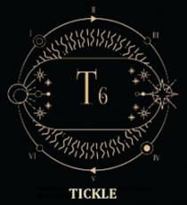 T6 TICKLE