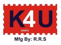 K4U SHIRTS