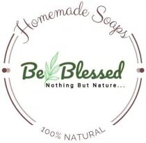 BE BLESSED