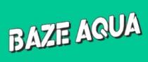 BAZE AQUA and itÃ¢ÂÂs background covered with green color