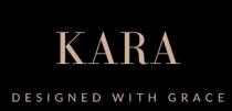 KARA DESIGNED WITH GRACE