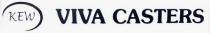 KEW VIVA CASTERS