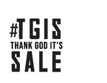 TGIS! Ã¢ÂÂ Thank God ItÃ¢ÂÂs Sale!