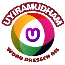 UYIRAMUDHAM WOOD PRESSED OIL