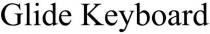 Glide Keyboard