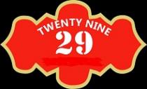 TWENTY NINE 29