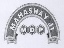 MAHASHAY JI MDP