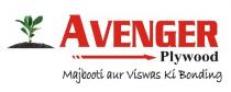 AVENGER PLYWOOD MAJBOOTI AUR VISWAS KI BONDING