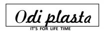 Odi plasta - ItÃ¢ÂÂs for life time