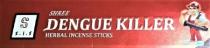 S.I.S SHREE DENGUE KILLER