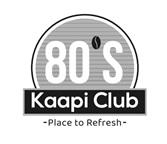 80'S Kaapi Club - Place to Refresh