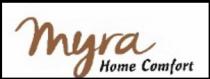 MYRA HOME COMFORT