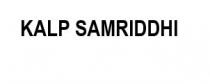 KALP SAMRIDDHI