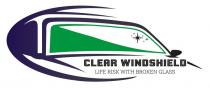 CLEAR WINDSHIELD LIFE RISK WITH BROKEN GLASS