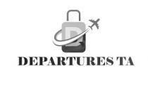 DEPARTURES TA