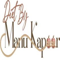 DIET BY MANU KAPOOR