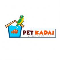 pet kadai