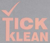 TICK KLEAN