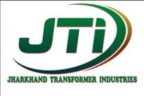 JTI JHARKHAND TRANSFORMER INDUSTRIES