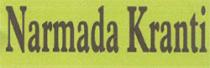 NARMADA KRANTI
