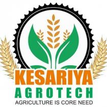 Kesariya Agrotech - Agriculture is Core Need