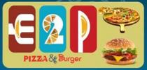 E2P PIZZA & BURGER