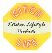 KITCH LIFE IS CREATIVELY DESIGNED KITCHEN LIFESTYLE PRODUCTS