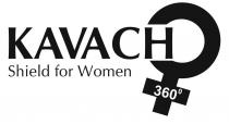 KAVACH 360;Shield for Women