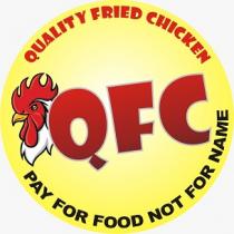 QFC- Quality Fried Chicken 