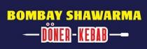BOMBAY SHAWARMA DONER KEBAB