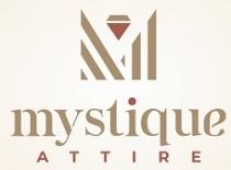 MYSTIQUE ATTIRE