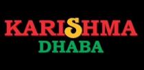 KARISHMA DHABA