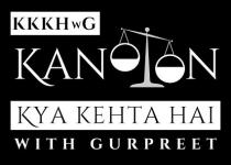 KKKwG KANOON KYA KEHTA HAI
