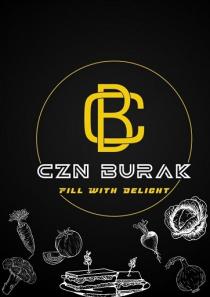 CZN BURAK -fill with delight