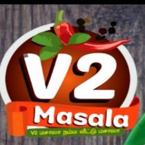 V2 MASALA - V2 MASALA NAMMA VEETU MASALA