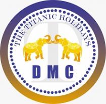 THE TITANIC HOLIDAYS -DMC