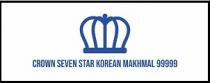 CROWN SEVEN STAR KOREAN MAKHMAL 99999
