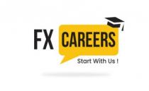 FX CAREERS - START WITH US !