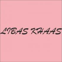LIBAS KHAAS