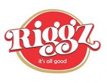 RIGGZ ItÃ¢ÂÂs all Good