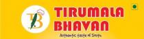 TB TIRUMALA BHAVAN Authentic Taste of South