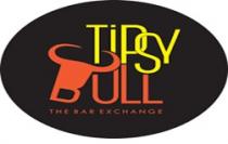 TIPSY BULL